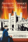 Image for Aesthetic Conflict and the Evolution of a Riot: Impact of Dewey&#39;s Global Movement and the Rise and Fall of a Tradition in Higher Education