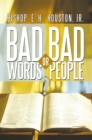Image for Bad Words or Bad People?