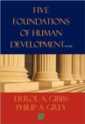 Image for Five Foundations of Human Developement