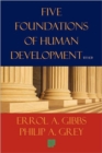 Image for Five Foundations of Human Development