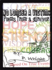 Image for No Longer a Victim: Poems from a Survivor