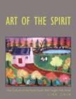 Image for Art of the Spirit : The Culture of the Rural South, Self-Taught Artist Lisa Cain