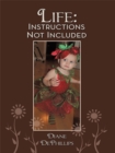 Image for Life:  Instructions Not Included