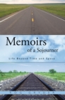 Image for Memoirs of a Sojourner: Life Beyond Time and Space