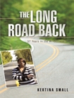 Image for Long Road Back: 37 Years in the Wilderness