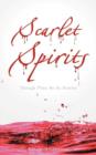 Image for Scarlet Spirits : Though They Be As Scarlet