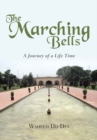 Image for Marching Bells: A Journey of a Life Time