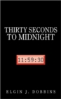 Image for Thirty Seconds to Midnight