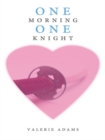 Image for One Morning, One Knight