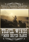 Image for Travel Winds of Moon Driver Ranch: Sequel to Viajeros-Travelers