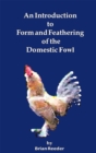 Image for Introduction to Form and Feathering of the Domestic Fowl