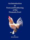 Image for An Introduction to Form and Feathering of the Domestic Fowl