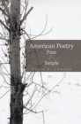 Image for American Poetry Pure &amp; Simple