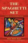 Image for THE Spaghetti Set : Family Served Italian Style