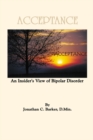 Image for Acceptance: An Insider&#39;s View of Bipolar Disorder