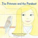 Image for The Princess and the Parakeet