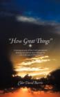 Image for &quot;How Great Things&quot;