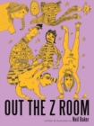 Image for Out the Z Room