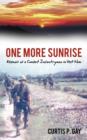 Image for One More Sunrise : Memoir of a Combat Infantryman in Viet Nam