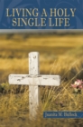Image for Living a Holy Single Life