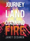 Image for Journey to the Land of Diamond Fire