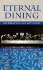 Image for Eternal Dining: My Relationship with God