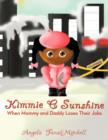 Image for Kimmie C Sunshine : When Mommy and Daddy Loses Their Jobs