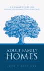Image for Adult Family Homes: A Commentary on Applying the Building Codes in Wa State