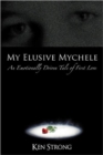 Image for My Elusive Mychele