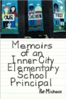 Image for Memoirs of an Inner City Elementary School Principal
