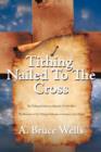 Image for Tithing : Nailed To The Cross
