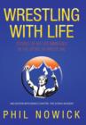 Image for Wrestling with Life : Stories of My Life Immersed in the Sport of Wrestling