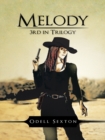 Image for Melody: 3Rd in Trilogy