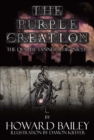 Image for Purple Creation: The Dexter Tanner Chronicles
