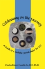 Image for Celebrating on the Journey: A Guide to a Catholic-Jewish Seder for 100