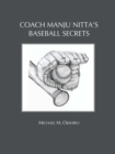 Image for Coach Manju Nitta&#39;s Baseball Secrets