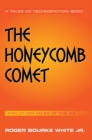 Image for Honeycomb Comet: Tales of the Hx