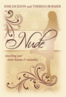 Image for Nude: Unveiling Your Inner Beauty &amp; Sensuality