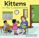 Image for Kittens in the Classroom