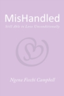 Image for Mishandled: Still Able to Love Unconditionally