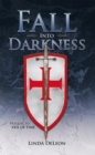Image for Fall into Darkness: Prequel to Veil of Time