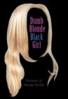 Image for Dumb Blonde Black Girl