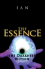 Image for Essence: The Darkness Within.