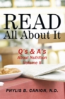 Image for Read All About It: Q&#39;s &amp; A&#39;s About Nutrition, Volume Ii