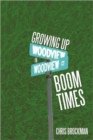 Image for Growing Up In Boom Times
