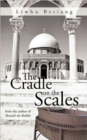 Image for The Cradle on the Scales : From the Author of Beneath the Rubble