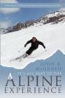 Image for It&#39;s All Part of the Alpine Experience