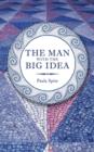 Image for The Man With the Big Idea