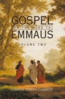 Image for Gospel (On the Road To) Emmaus: Volume Two