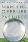 Image for Searching Greener Pastures